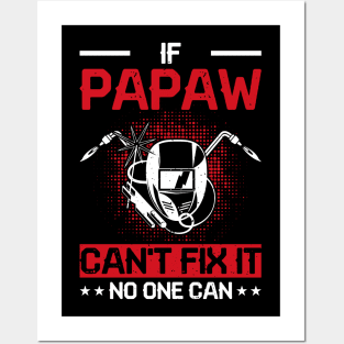 If Papaw Can't Fix It No One Can T Shirt For Women Men Posters and Art